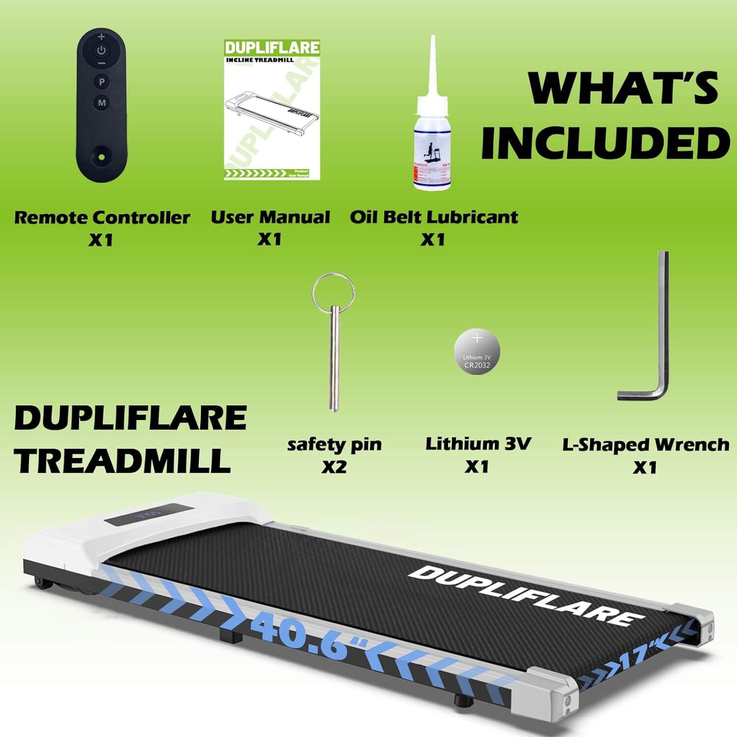 DUPLIFLARE Walking Pad With Incline product good shows, it includes a main treadmill, a remote controller, an user manual, two safety pins, a lithium 3v, a L-Shaped Wrench, and an oil belt lubricant.